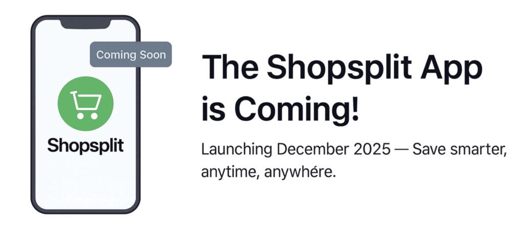 Shopsplit App is Coming in December 2025